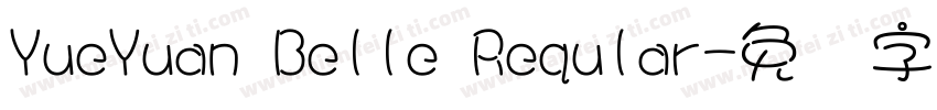 YueYuan Belle Reqular字体转换